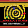 Dangerous Games: The Uses and Abuses of History