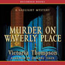 Murder on Waverly Place: A Gaslight Mystery