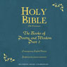 Holy Bible, Volume 12: Books of Poetry and Wisdom, Part 2
