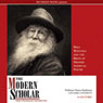 The Modern Scholar: Walt Whitman and the Birth of Modern American Poetry