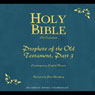 Holy Bible, Volume 16: Prophets, Part 3