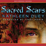 Sacred Scars: A Resurrection of Magic, Book 2