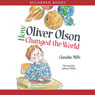 How Oliver Olson Changed the World