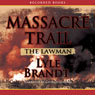 The Lawman: Massacre Trail