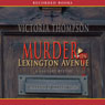 Murder on Lexington Avenue: A Gaslight Mystery