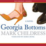 Georgia Bottoms: A Novel