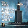 The Modern Scholar: Seven Wonders of the Ancient World