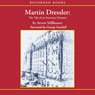 Martin Dressler: The Tale of an American Dreamer