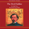 The Devil Soldier: The American Soldier of Fortune Who Became a God in China