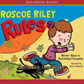 Never Race a Runaway Pumpkin: Roscoe Riley Rule #7