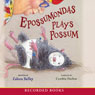 Epossumondas Plays Possum