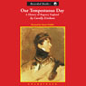 Our Tempestuous Day: A History of Regency England