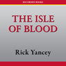 The Isle of Blood: Monstrumolgist, Book 3