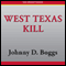 West Texas Kill