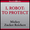 I, Robot: To Protect