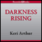 Darkness Rising: Dark Angels, Book 2