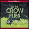 As the Crow Flies: A Walt Longmire Mystery, Book 8