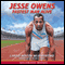 Jesse Owens: Fastest Man Alive