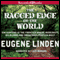 The Ragged Edge of the World: Encounters at the Frontier Where Modernity, Wildlands, and Indigenous People Meet