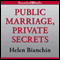 Public Marriage, Private Secrets