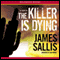 The Killer Is Dying