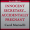 Innocent Secretary...Accidentally Pregnant