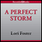 A Perfect Storm