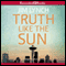 Truth Like the Sun