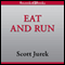 Eat and Run: My Unlikely Journey to Ultramarathon Greatness