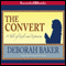 The Convert: A Tale of Exile and Extremism