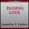 Passing Love
