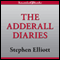 The Adderall Diaries: A Memoir of Moods, Masochism, and Murder