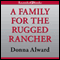 A Family for the Rugged Rancher