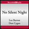 No Silent Night