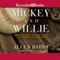Mickey and Willie: Mantle and Mays, The Parallel Lives of Baseball's Golden Age