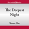 The Deepest Night