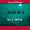 Vanished: The Sixty-Year Search for the Missing Men of World War II