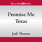Promise Me Texas
