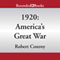1920: America's Great War