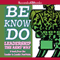 Be, Know, Do: Leadership the Army Way