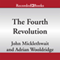 The Fourth Revolution: The Global Race to Reinvent the State