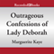 Outrageous Confessions of Lady Deborah