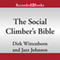 The Social Climber's Bible: A Book of Manners, Practical Tips, and Spiritual Advice for the Upwardly Mobile