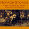 Horror Stories: Tales of Ghosts, Curses, Mummies, and Zombies