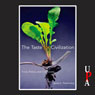 The Taste for Civilization: Food, Politics, and Civil Society