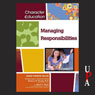 Managing Responsibilities: Character Education