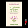 Nursing: The Philosophy and Science of Caring, Revised Edition