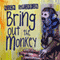 Bring Out the Monkey