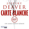 Carte Blanche. Ein James-Bond-Roman