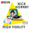 High Fidelity (NEON Edition)